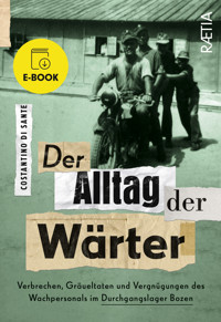 Der Alltag der Wärter - Costantino Di Sante - E-Book