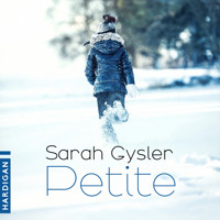 Petite - Sarah Gysler - Hörbuch