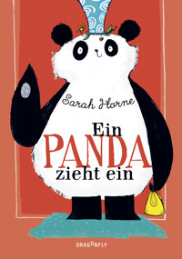Ein Panda zieht ein - Sarah Horne - E-Book