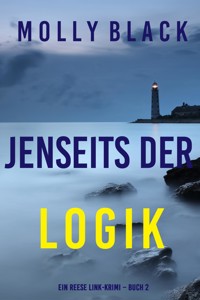 Jenseits der logik (Ein Reese Link-Krimi – Buch 2) - Molly Black - E-Book