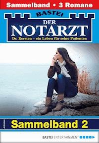 Der Notarzt Sammelband 2 - Arztroman - Karin Graf - E-Book