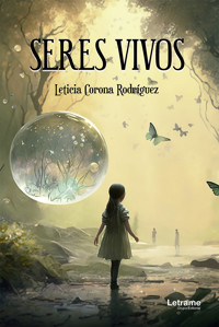 Seres vivos - Leticia Corona Rodríguez - E-Book