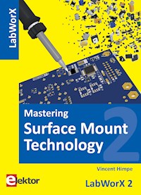 Mastering Surface Mount Technology - Vincent Himpe - E-Book