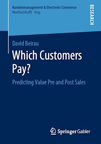 Which Customers Pay? - David Beirau - E-Book