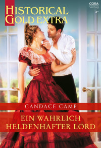 Ein wahrlich heldenhafter Lord - Candace Camp - E-Book