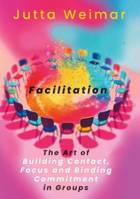Facilitation - Jutta Weimar - E-Book