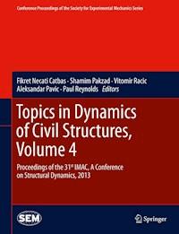 Topics in Dynamics of Civil Structures, Volume 4 - - E-Book