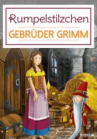 Rumpelstilzchen - Gebrüder GRimm - E-Book