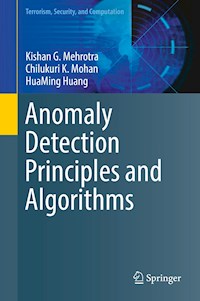 Anomaly Detection Principles and Algorithms - Kishan G. Mehrotra - E-Book