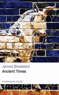 Ancient Times - James Breasted - E-Book