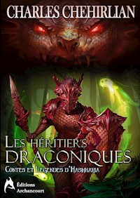 Les héritiers draconiques - Charles Chehirlian - E-Book