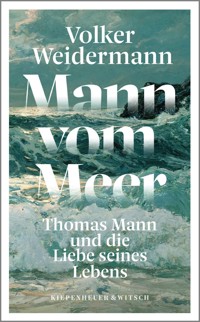 Mann vom Meer - Volker Weidermann - E-Book