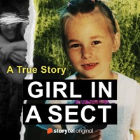 Girl in a Sect - A True Story - Linnéa Kuling - Hörbuch