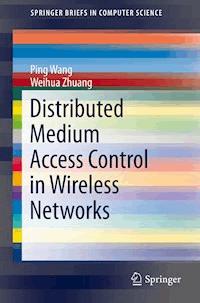 Distributed Medium Access Control in Wireless Networks - Ping Wang - E-Book