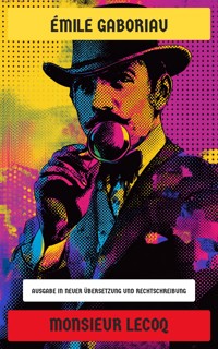 Monsieur Lecoq - Emile Gaboriau - E-Book
