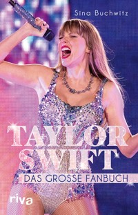 Taylor Swift - Sina Buchwitz - E-Book