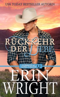 Rückkehr der Liebe - Erin Wright - E-Book