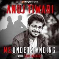 Ms. Understanding - Anuj Tiwari - Hörbuch