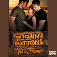 Pushin' Buttons - The Boot Knockers Ranch, Book 1 (Unabridged) - Em Petrova - Hörbuch