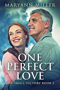 One Perfect Love - Maryann Miller - E-Book
