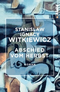 Abschied vom Herbst - Stanisław Ignacy Witkiewicz - E-Book