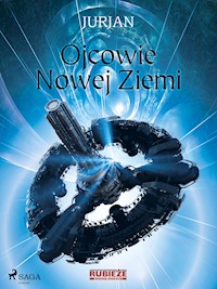 Ojcowie Nowej Ziemi - Jurjan - E-Book