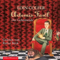Artemis Fowl - Der Geheimcode (Ein Artemis-Fowl-Roman 3) - Eoin Colfer - Hörbuch