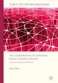 The Coordination of European Public Hospital Systems - Sorin Dan - E-Book