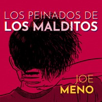 Los peinados de los malditos - Joe Meno - Hörbuch