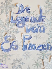 Die Legende vom eis Prinzen - Jan Paul - E-Book