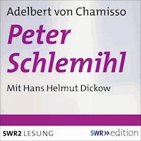 Peter Schlemihl - Adelbert von  Chamisso - Hörbuch