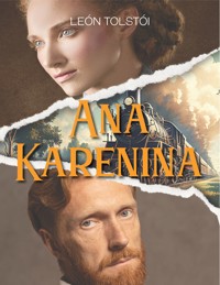 Ana Karénina (Español) - léon tolstoï - E-Book