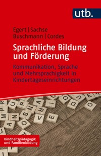 Sprachliche Bildung und Förderung - Franziska Egert - E-Book