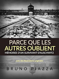 Parce que les autres oublient (Traduit) - Bruno Piazza - E-Book