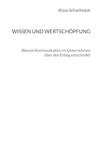 Wissen und Wertschöpfung - Klaus Schachtsiek - E-Book