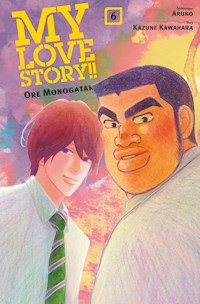 My Love Story!! - Ore Monogatari, Band 6 - Kazune Kawahara - E-Book
