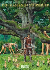 Die Gläsernen Schwerter. Band 4 - Sylviane Corgiat - E-Book