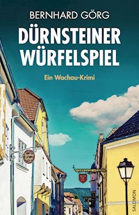 Dürnsteiner Würfelspiel - Bernhard Görg - E-Book
