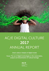 AC/E Digital Culture Annual Report - Robin Good - kostenlos E-Book