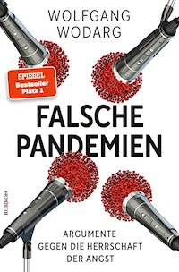 Falsche Pandemien - Wolfgang Wodarg - E-Book