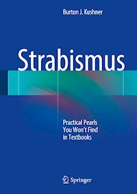 Strabismus - Burton J. Kushner - E-Book