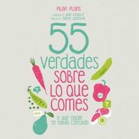 55 verdades sobre lo que comes - Pilar Plans - Hörbuch