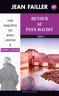 Retour au pays maudit - Tome 2 - Jean Failler - E-Book