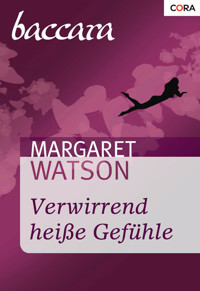Verwirrend heiße Gefühle - Margaret Watson - E-Book
