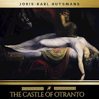 The Castle of Otranto - Horace Walpole  - Hörbuch