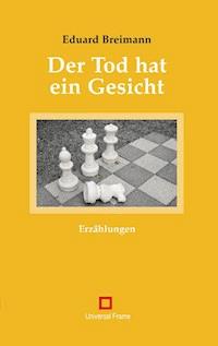 Der Tod hat ein Gesicht - Eduard Breimann - E-Book