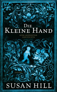 Die kleine Hand - Susan Hill - E-Book