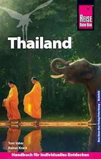 Reise Know-How Reiseführer Thailand - Tom Vater - E-Book