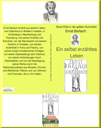 Ein selbst erzähltes Leben – Band 209e in der gelben Buchreihe – bei Jürgen Ruszkowski - Ernst Barlach - E-Book