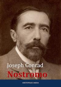 Nostromo - Joseph Conrad - E-Book